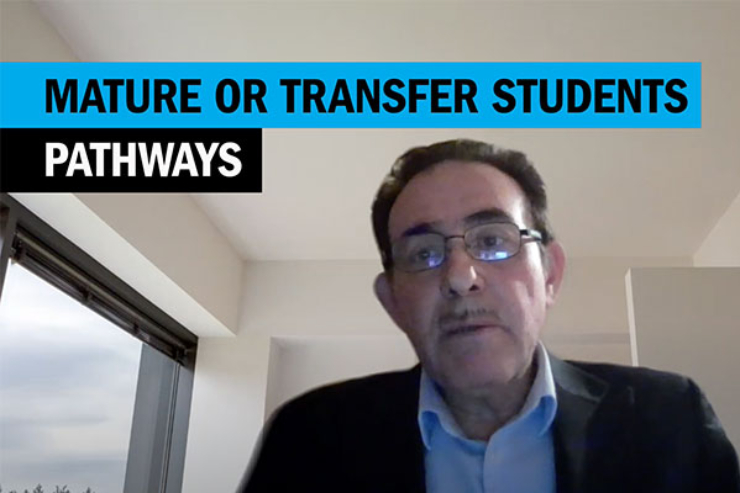 Mature or transfer student pathways