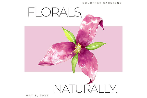 Florals, Naturally promo